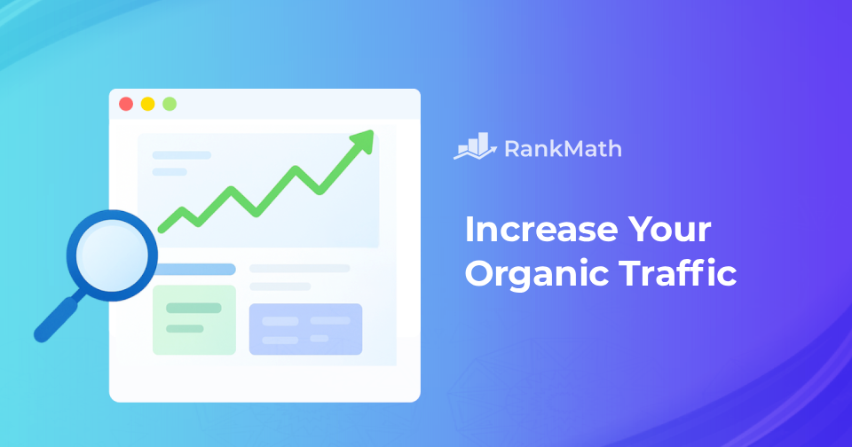 20-proven-tactics-to-actually-increase-your-organic-traffic-in-2025