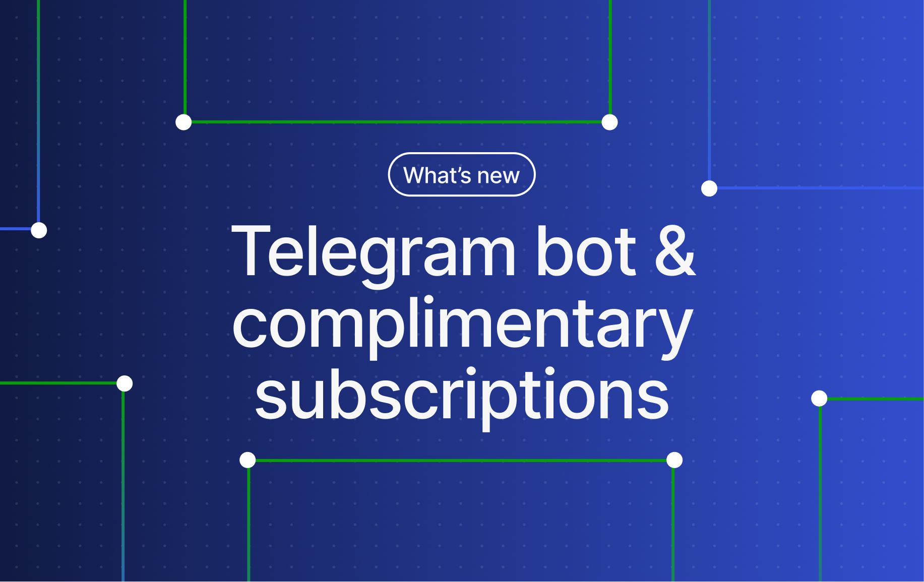 wordpress.com-changelog:-a-new-telegram-bot-and-complimentary-newsletter-subscriptions