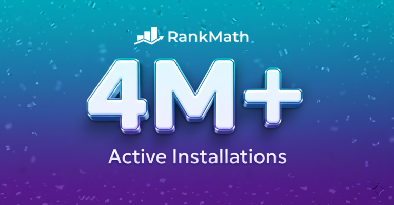 4 Million Websites & Counting: A Proud Milestone for Rank Math SEO